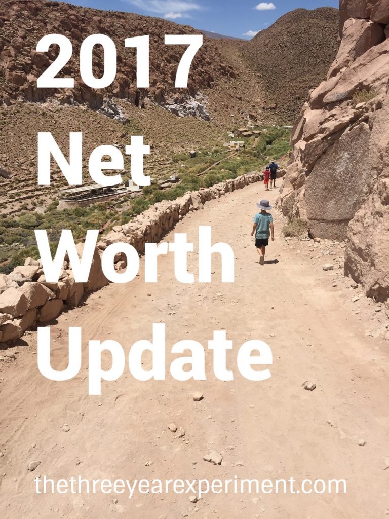 2017 Net Worth Update--www.thethreeyearexperiment.com