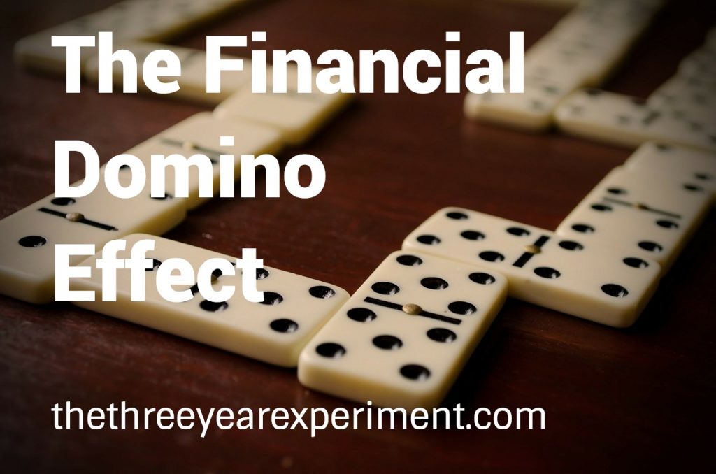 The Financial Domino Effect--www.thethreeyearexperiment.com