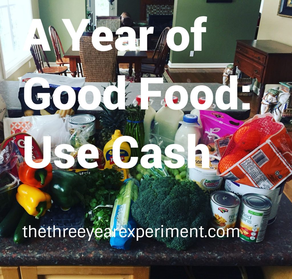 A Year Of Good Food Use Cash The Three Year Experiment