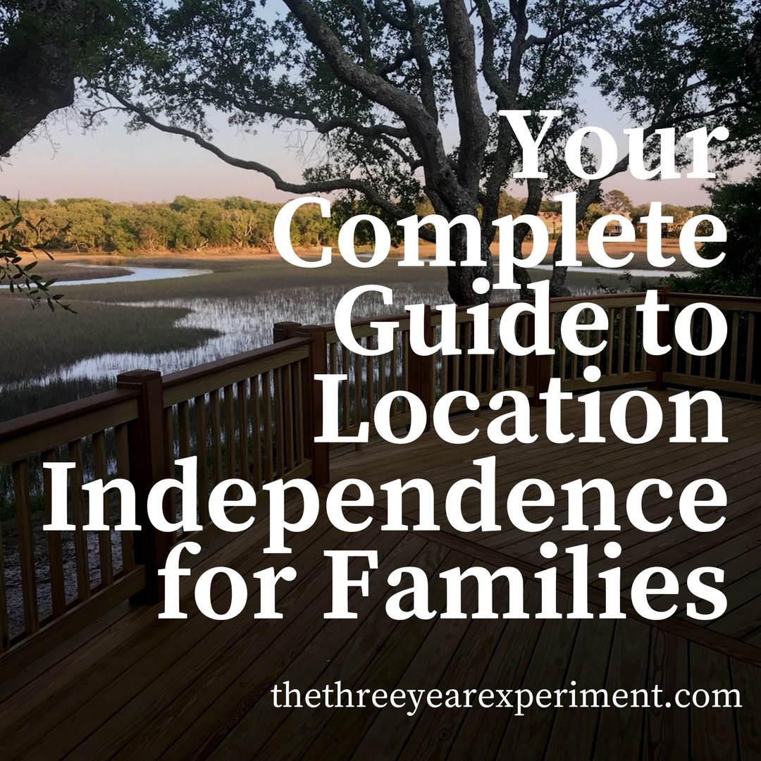 Have you ever dreamed of having the freedom to live wherever you'd like? Have you dreamed of being able to travel for longer than two weeks a year with your entire family? If you have, this post is for you. It's a complete guide to deciding and planning how to make location independence a reality for families! #locationindependence #remotework #workfromhome #familytravel #timefreedom #locationfreedom #moving #livewhereyouwant #geoarbitrage